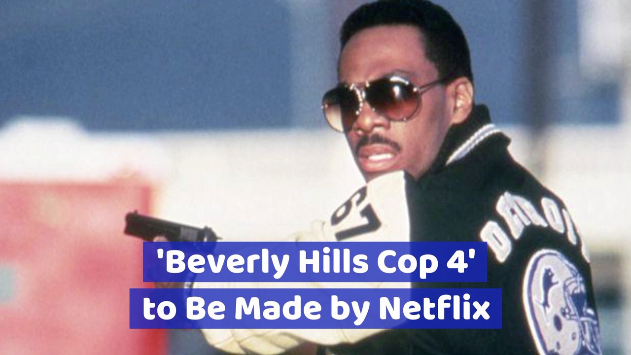 'Beverly Hills Cop 4' Goes To Netflix