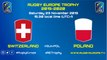 SWITZERLAND / FINLAND (WOMEN TROPHY) & SWITZERLAND / POLAND - Rugby Europe TROPHY 2019/2020