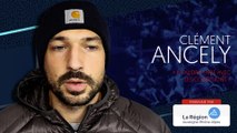Clément Ancely : « Ça tire tout le groupe vers le haut »