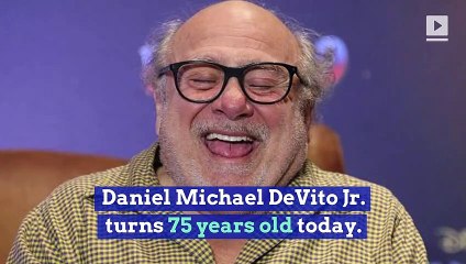 Happy Birthday, Danny DeVito! (Sunday, November 17)