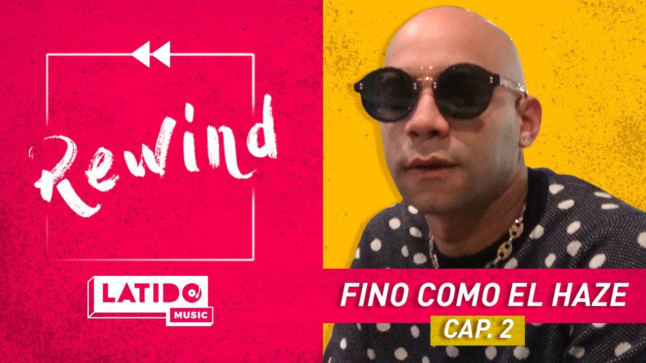 LATIDO MUSIC REWIND - Fino Como El Haze  Episodio 2