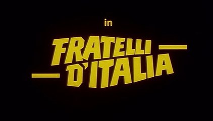 Fratelli d'Italia CAPOLAVORO 1° Parte