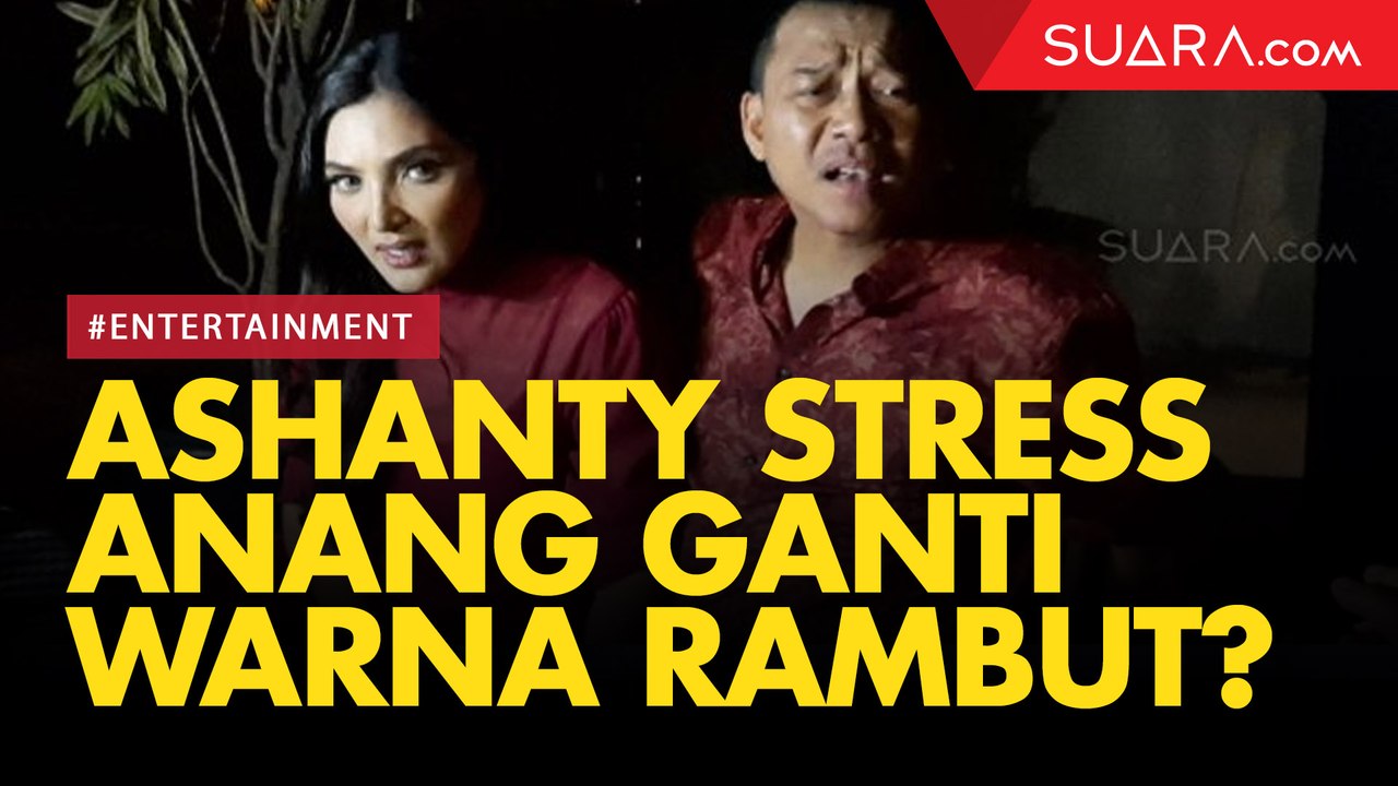 Ashanty Dibuat Stress dengan Kelakuan Anang Hermansyah dan Aurel?
