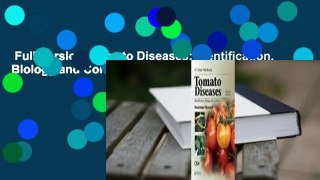 Full Version  Tomato Diseases: Identification, Biology and Control: A Colour Handbook, Second