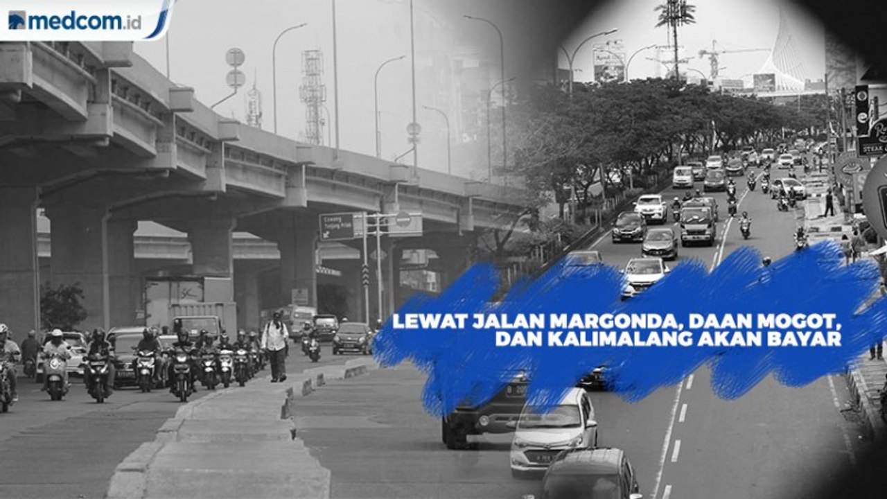 2020 Lewat Jalan Margonda, Daan Mogot, dan Kalimalang Akan Bayar