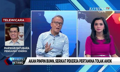 Akan Pimpin BUMN, Serikat Pekerja Pertamina Tolak Ahok