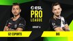 CSGO - G2 Esports vs. BIG [Dust2] Map 2 - Group A - ESL EU Pro League Season 10
