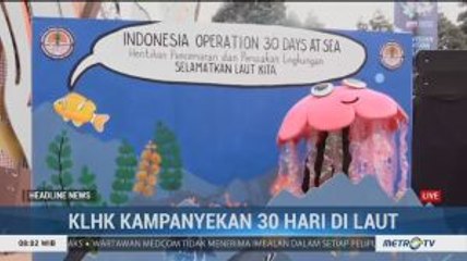 KLHK Kampanyekan Operasi 30 Hari di Laut
