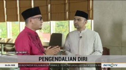 Dakwah on the Spot: Pengendalian Diri (1)