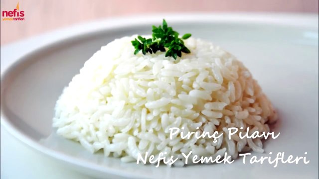 Tane Tane Pirinç Pilavı Nasıl Yapılır - Nefis Yemek Tarifleri