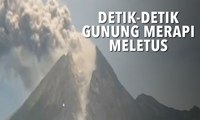 Detik-Detik Gunung Merapi Meletus