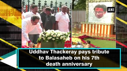 Uddhav Thackeray pays tribute to Balasaheb on his 7th death anniversary