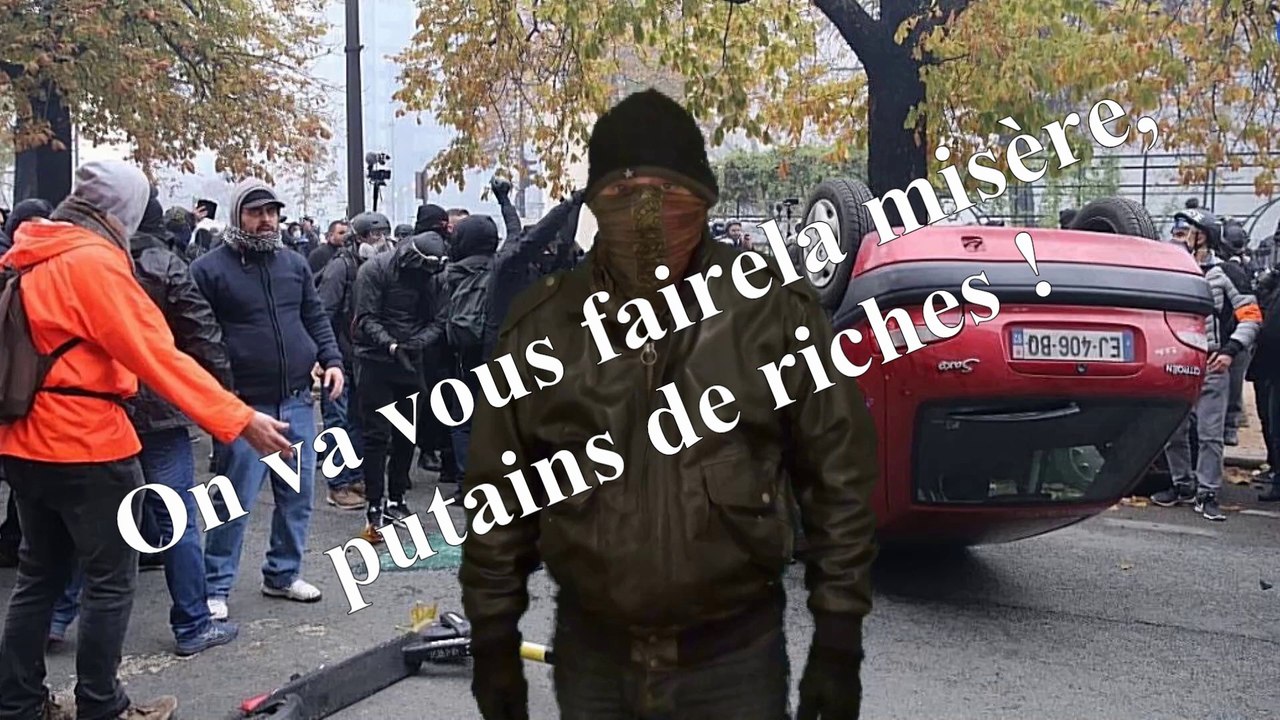 On va vous faire la misère, putains de riches !