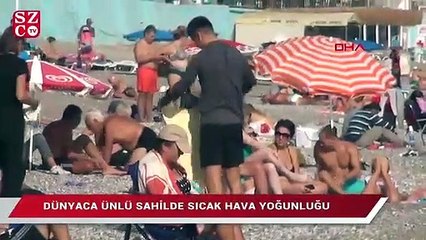 Dünyaca ünlü sahilde sıcak hava yoğunluğu