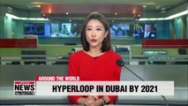 World's first Hyperloop to be built in Dubai by 2021