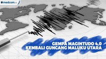 Gempa Magnitudo 4,0 Kembali Guncang Maluku Utara