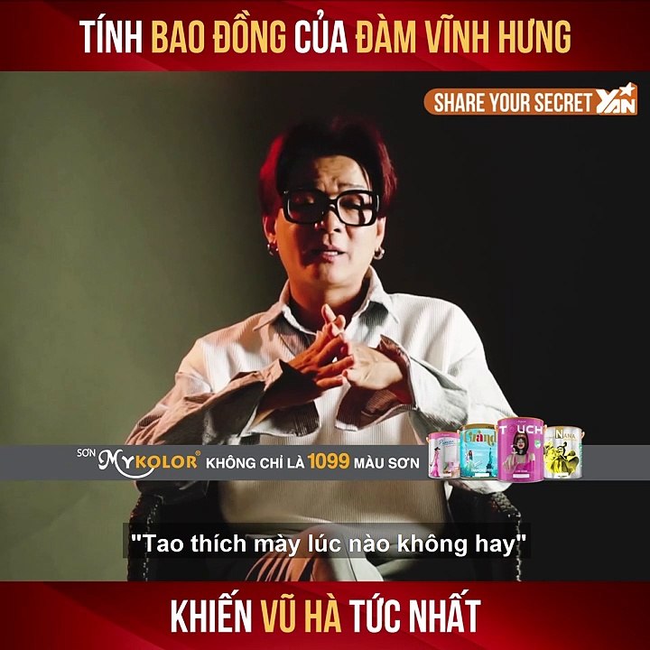 SHARE YOUR SECRET II TÍNH BAO ĐỒNG CỦA ĐÀM VĨNH HƯNG KHIẾN VŨ HÀ TỨC NHẤT II YANNEWS