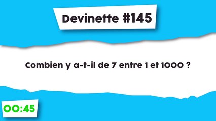 Devinette #145 : La réponse est beaucoup