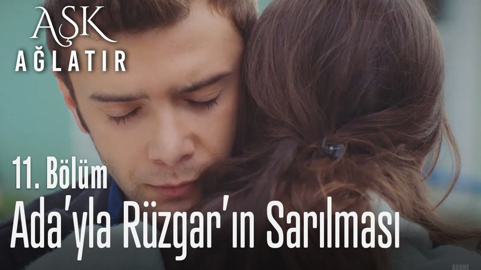 Adayla Rüzgarın Sarılması Aşk Ağlatır 11 Bölüm