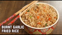 Burnt Garlic Fried Rice - Chinese Fried Rice with Leftover Rice - Tarika