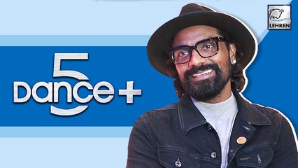 Remo D'Souza Says Dance Plus 5 Will Be Very Tough
