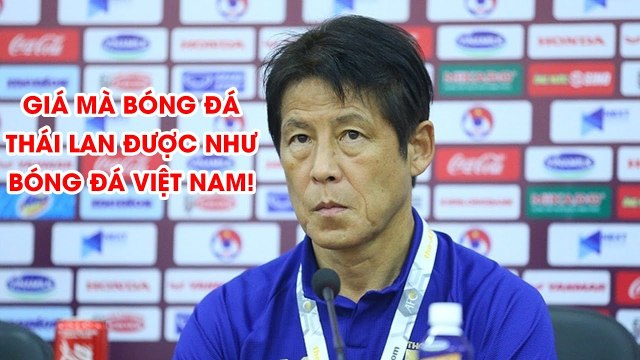 Trái ngược HLV của UAE, HLV Thái Lan khiếm tốn và thán phục thầy Park, muốn học hỏi bóng đá Việt Nam | NEXT SPORTS