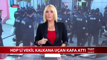 HDP'li Vekil Polis Kalkanına Uçan Kafa Attı