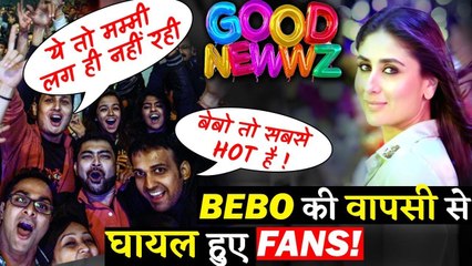 Fans Can't Get Over From BEBO Aka Kareen Kapoor Khan's Comeback In GOOD NEWWZ!