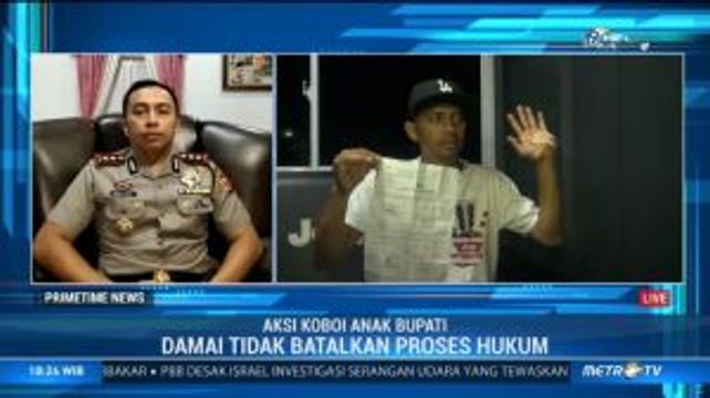 Damai Tidak Batalkan Proses Hukum Kasus Aksi Koboi Anak Bupati (1)