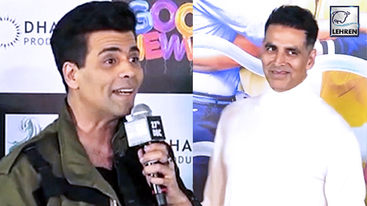 Karan Johar TAUNTS Akshay Kumar For Charging Huge Money For Films | Good Newwz