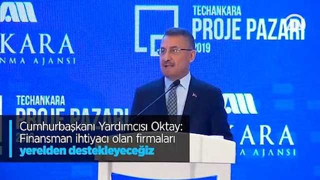 Cumhurbaşkanı Yardımcısı Oktay: Finansman ihtiyacı olan firmaları yerelden destekleyeceğiz