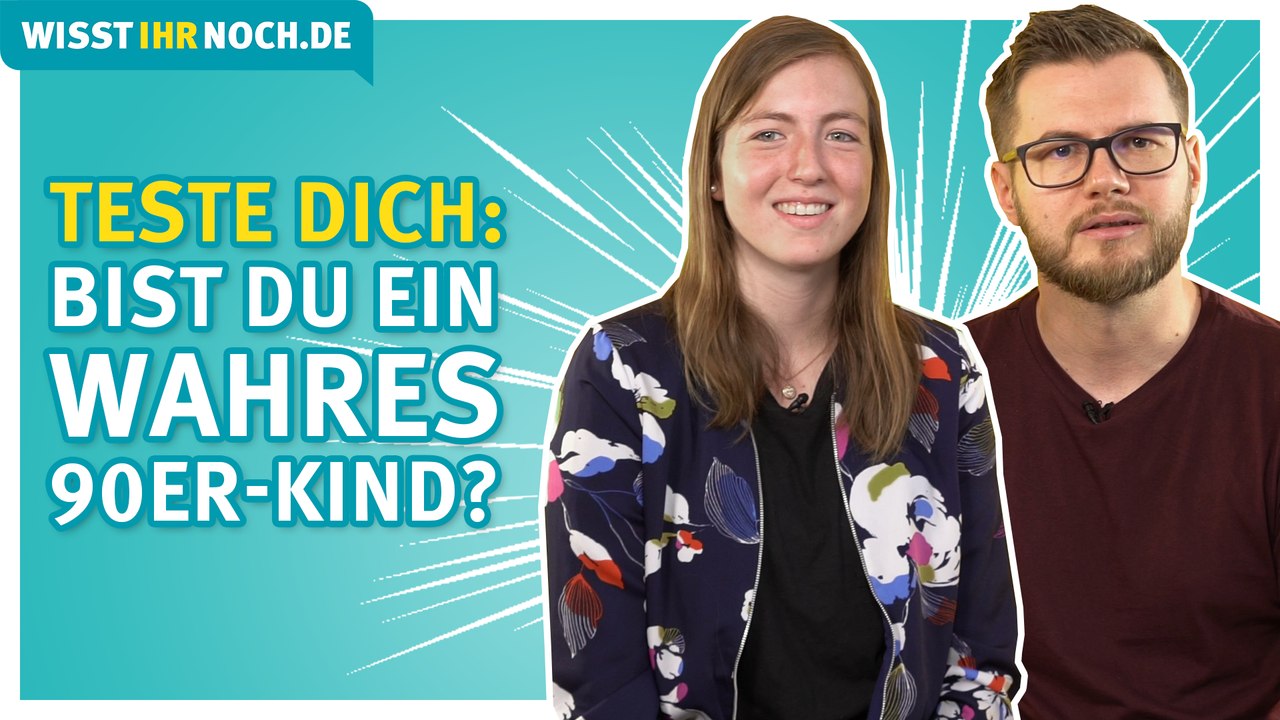 Teste dich - Bist du ein wahres 90er-Kind?  | Wisst ihr noch?