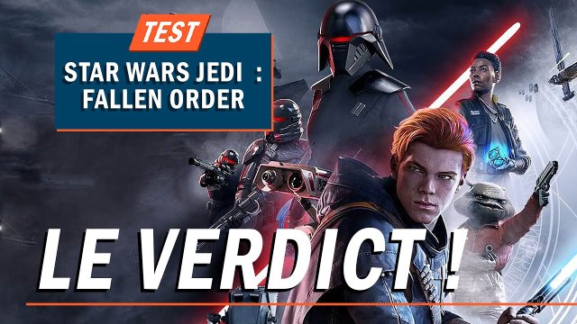 STAR WARS JEDI : FALLEN ORDER : Le verdict !