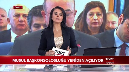 Musul Başkonsolosluğu Yeniden Açılıyor