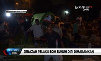 Jenazah Pelaku Bom Polrestabes Medan Dimakamkan