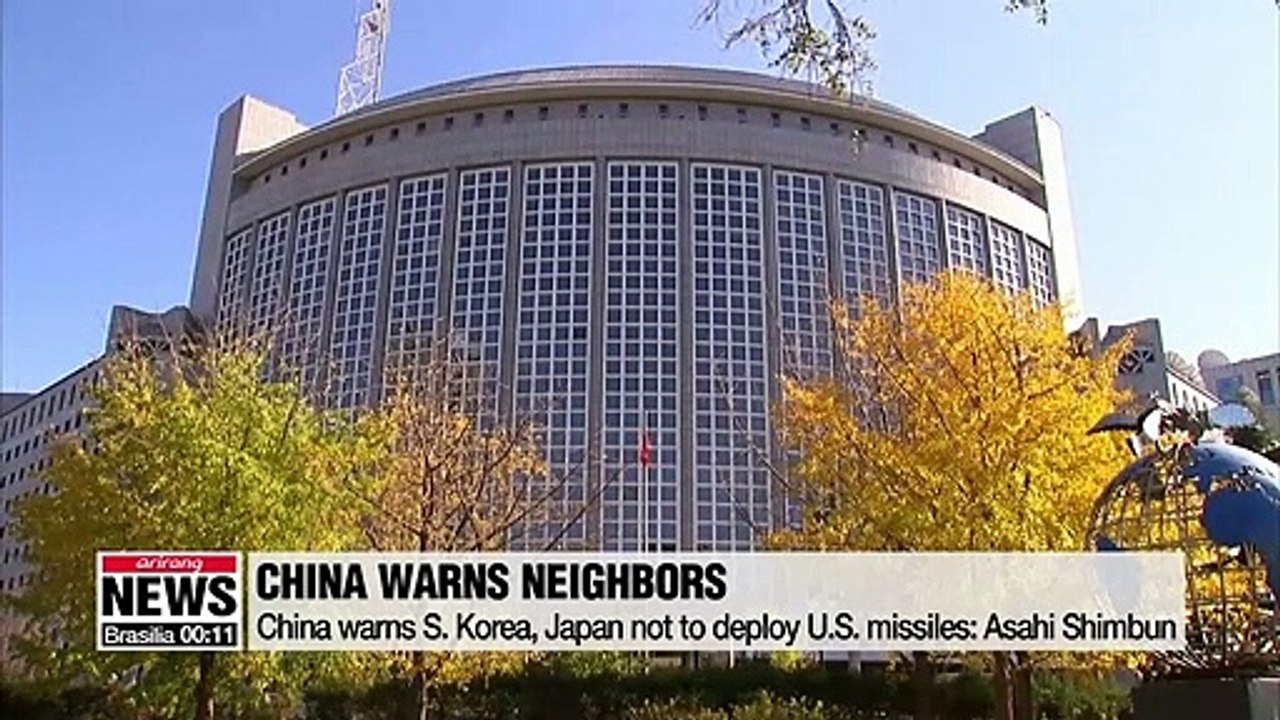 China warns S. Korea, Japan not to deploy U.S. missiles: Asahi Shimbun