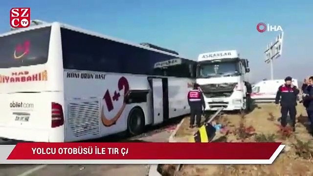 Yolcu otobüsü ile TIR çarpıştı