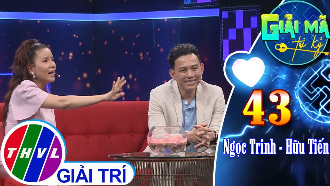 Với hai tính cách khác nhau, Ngọc Trinh thường phải "đóng vai ác" khi làm việc chung với Hữu Tiến | Giải mã tri kỷ - Tập 43