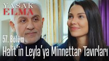Halit, Leyla'ya minnettar - Yasak Elma 57. Bölüm