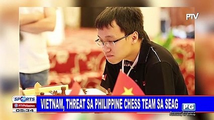 Vietnam, threat sa Philippine chess team sa SEAG