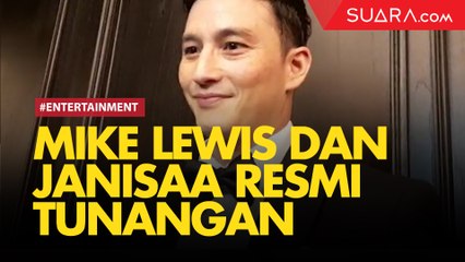Selamat! Mike Lewis Resmi Bertunangan dengan Janisaa Pradja