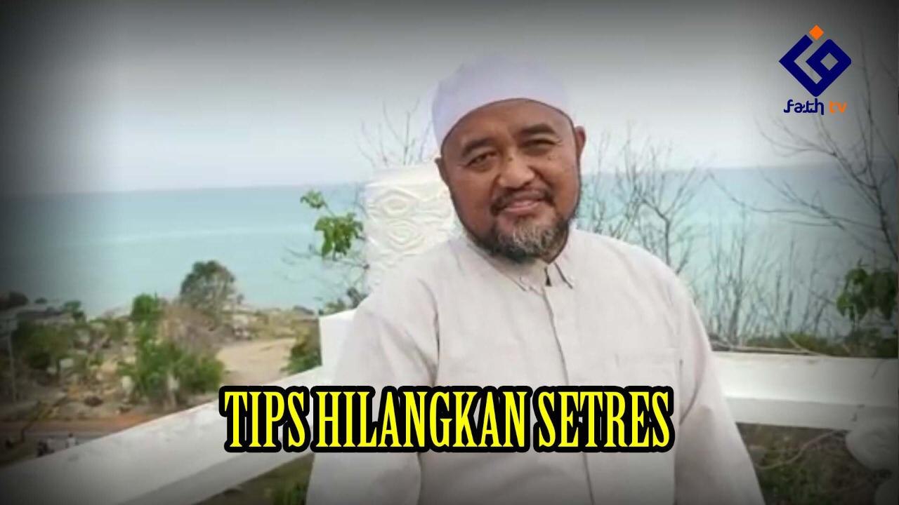 TIPS HILANGKAN SETRES