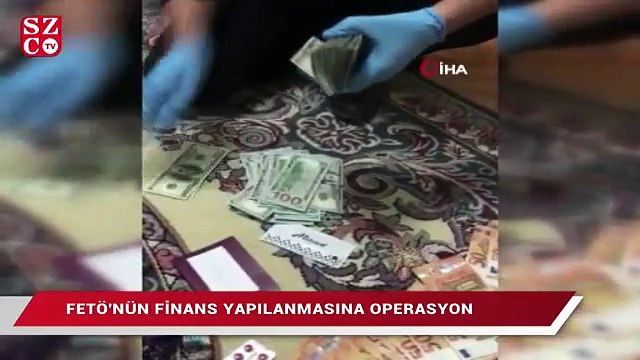 FETÖ'nün finans yapılanmasına operasyon