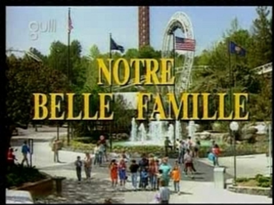 Notre belle famille