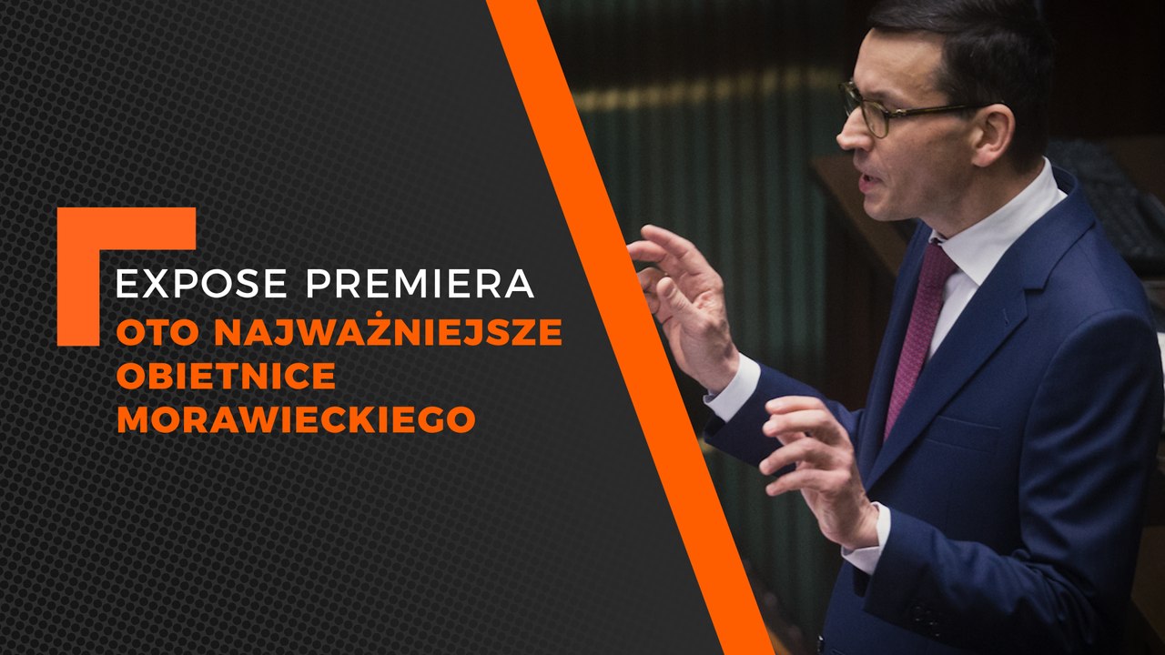 Expose premiera - orto najważniejsze obietnice Morawieckiego
