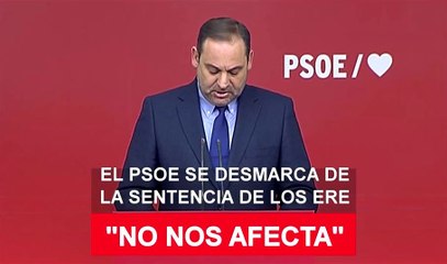 El PSOE se desmarca de la sentencia de los ERE
