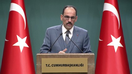 Kalın: ''Uluslararası hukuku ve Filistinlilerin hakkını ayaklar altına alan açıklamayı reddediyoruz'' - ANKARA