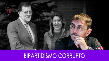 Bipartidismo corrupto - Monólogo - En La Frontera, 19 de Noviembre de 2019