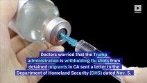 Doctors Offer to Give Free Flu Shots to Detained Migrants