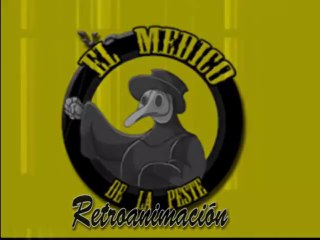 El Médico de La Peste - series animadas del ayer